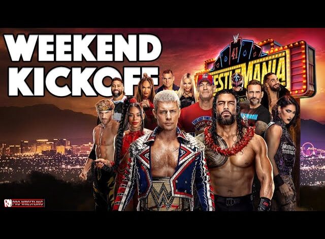 WWE Wrestlemania 41 2025 Kickoff PublicPromo